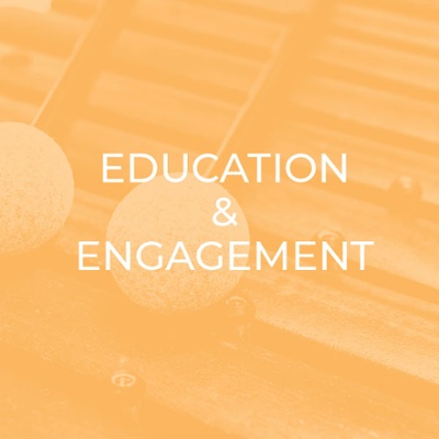 EDUCATION & ENGAGEMENT